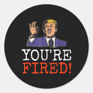 Trump ontslaat jou! Grappig grafisch Ronde Sticker