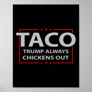 Trump ontwijkt altijd taco handel grappige meme 4  poster