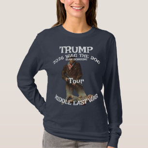 Trump Oorlog Iran BombardementTour Wag Hond 2026 T-shirt