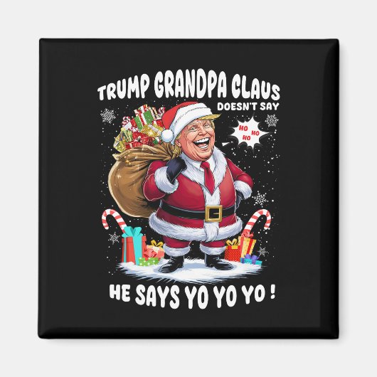 Trump Opa Claus Yo Yo Yo Yo Kerstmis Magneet (Voorkant)