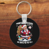 Trump Opa Claus Yo Yo Yo Yo Kerstmis Sleutelhanger (Voorkant)