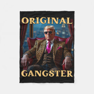 Trump Original Gangster Grappige Donald Trump _1 Fleece Deken