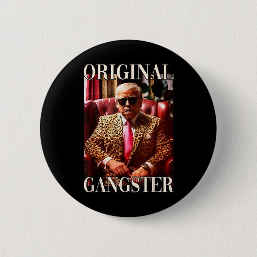 Trump Original Gangster Shirt Funny Mega Donald Tr Ronde Button 5,7 Cm (Voorkant)