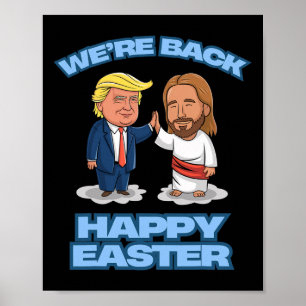 Trump Pasen Jezus Trump We Zijn Ck Grappig Pasen S Poster