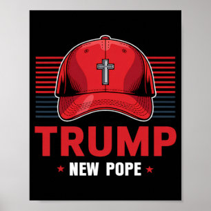 Trump paus wil nieuw President paus worden Poster