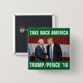 Trump Pence 2016 Take Back America Vierkante Button 5,1 Cm (Voorkant /achterkant)