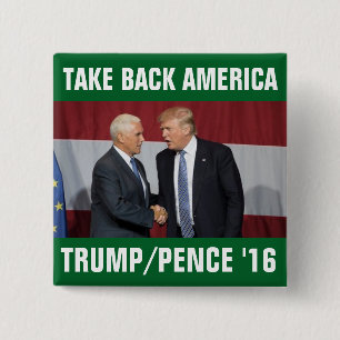 Trump Pence 2016 Take Back America Vierkante Button 5,1 Cm