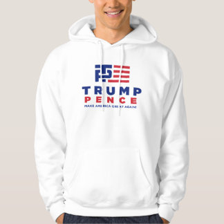 Trump Pence Election 2016 Campaign Hoodie