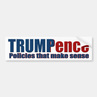 Trump Pence Policies die Sense Bumper Sticke maken Bumpersticker