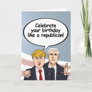 Trump Pence Verjaardag Kaart - Vier je verjaardag