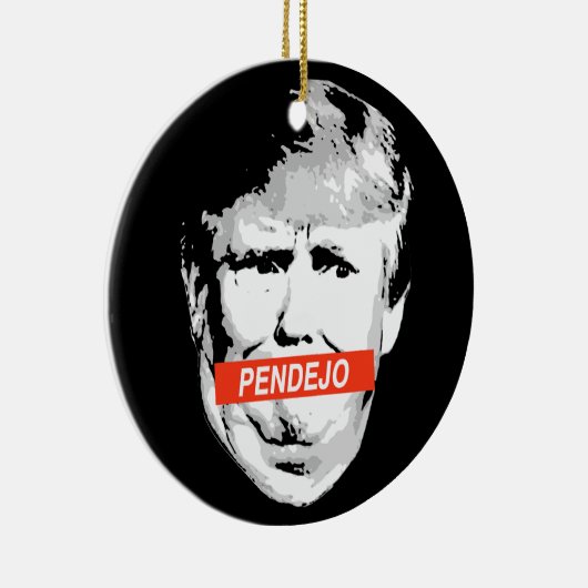 Trump: Pendejo Keramisch Ornament (Rechts)
