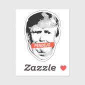 Trump: Pendejo Sticker (Vel)