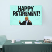 TRUMP PENSIONERING PARTY BANNER (Beurs)