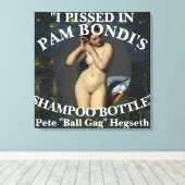 Trump Pete Eunuch Hegseth Urinates Shampoo Bottle Canvas Afdruk (Insitu (Houten vloer))