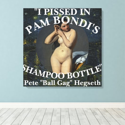 Trump Pete Eunuch Hegseth Urinates Shampoo Bottle Canvas Afdruk (Insitu (Houten vloer))