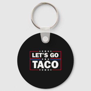 Trump Piept Altijd Af Laten We Gaan Taco Grappig 4 Sleutelhanger