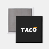 Trump Piept Altijd Let's Go Taco Grappig 3  Magneet (Voorkant / Achterkant)