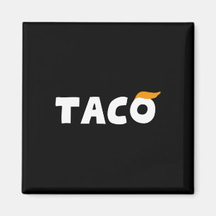 Trump Piept Altijd Let's Go Taco Grappig 3  Magneet