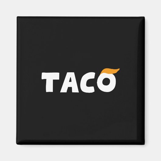 Trump Piept Altijd Let's Go Taco Grappig 3  Magneet (Voorkant)