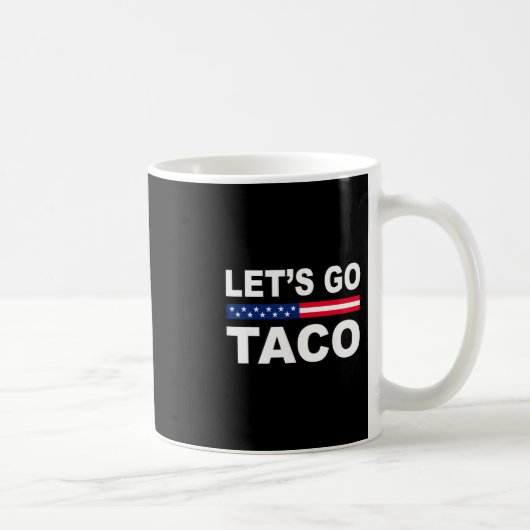 Trump Piept Altijd Let's Go Taco Grappig Koffiemok (Rechts)