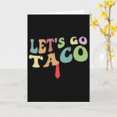 Trump Piept Altijd Let's Go Taco Grappig Retro Kaart (Gele Bloem)