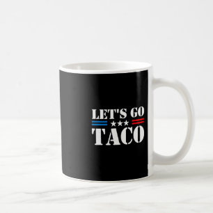 Trump Piept Altijd Let's Go Taco Grappige Meme Koffiemok