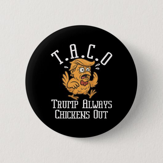 Trump Piept Altijd Terug Laten we Taco Grappig 8 Ronde Button 5,7 Cm (Voorkant)