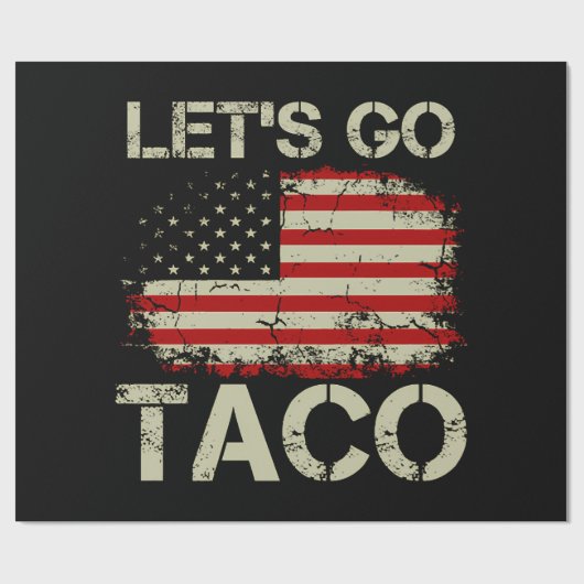 Trump Piept Altijd Terug Let's Go Taco Cadeaupapier (Vlak)