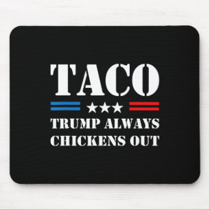 Trump Piept Altijd Uit bij Taco Handel Grappige Me Muismat