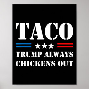 Trump Piept Altijd Uit bij Taco Handel Grappige Me Poster