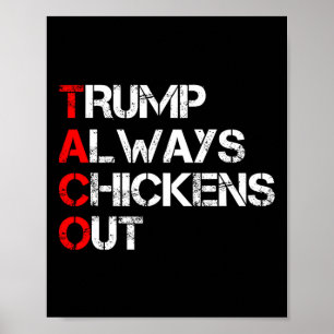 Trump Piept Altijd Uit bij Taco Handel Grappige Me Poster