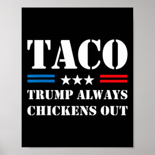 Trump Piept Altijd Uit bij Taco Handel Grappige Me Poster