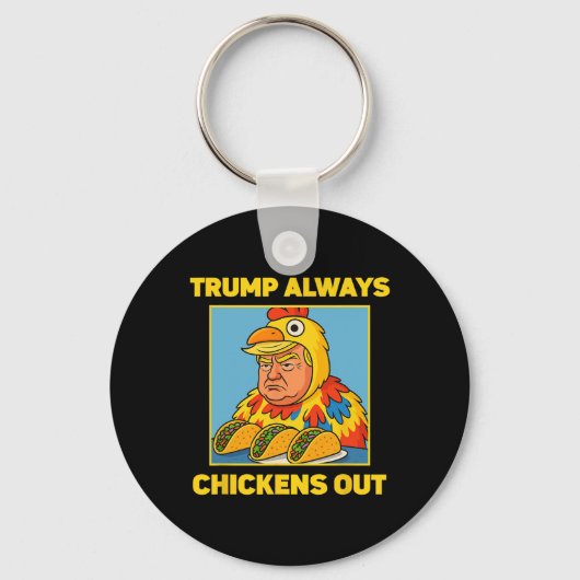 Trump Piept Altijd Uit Funny Meme Taco  Sleutelhanger (Voorkant)