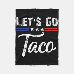 Trump Piept Altijd Uit Laten We Taco Grappig 3 Fleece Deken