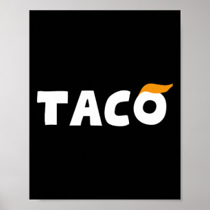 Trump Piept Altijd Uit Laten We Taco Grappig 3 Poster