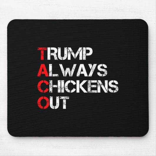 Trump Piept Altijd Uit Taco Handel Grappige Meme 2 Muismat (Voorkant)