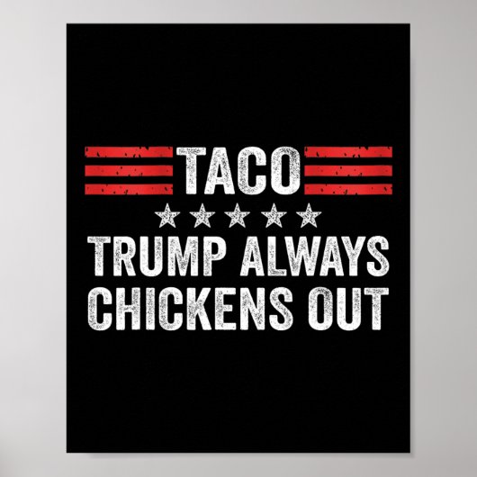Trump Piept Altijd Uit Taco Handel Grappige Meme 2 Poster (Voorkant)