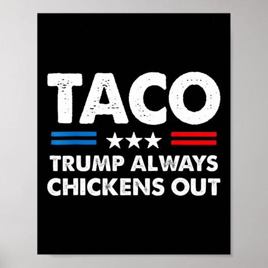Trump Piept Altijd Uit Taco Handel Grappige Meme 5 Poster (Voorkant)