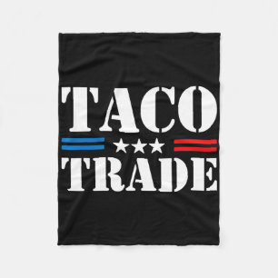 Trump Piept Altijd Uit Taco Handel Grappige Meme 8 Fleece Deken