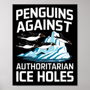 Trump Pinguïns Tegen Autoritaire IJsgaten Sta Poster