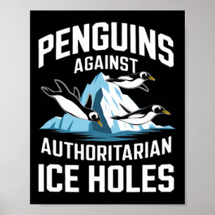 Trump Pinguïns Tegen Autoritaire Ijsgaten Sta Poster