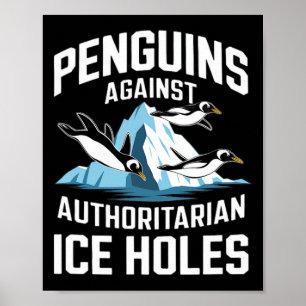 Trump Pinguïns Tegen Autoritaire Ijsgaten Sta Poster