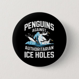 Trump Pinguïns Tegen Autoritaire IJsgaten Sta Ronde Button 5,7 Cm