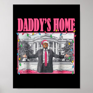 Trump Pink 2024 - Neem het huis van Amerika CK Dad Poster