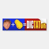Trump plus aardappel is een dictator bumpersticker (Voorkant)