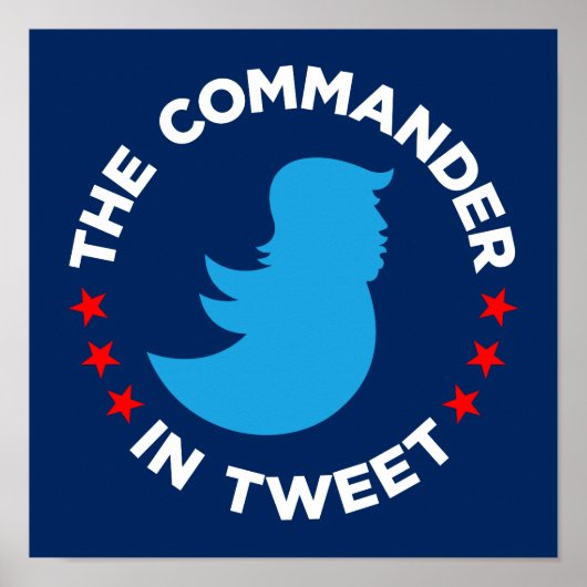 Trump Poster: "THE COMMANDER IN TWEET" (Small) Poster (Voorkant)