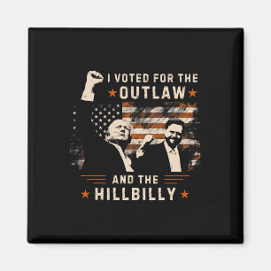 Trump President-elect I stemde op Outlaw Hillbilly Magneet