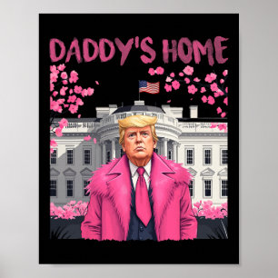 Trump President opnieuw papa's huis nemen Amerika  Poster