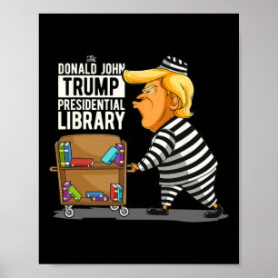 Trump Presidential Library Grappig Anti Trump Poster