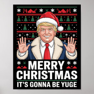 Trump Prettig Kerstmis Het Gaat Enorm Lelijke Kers Poster